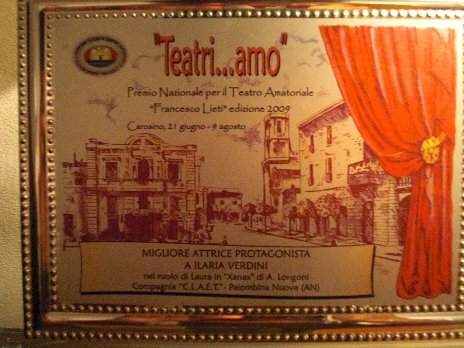 Premio miglior attrice protagonista al Teatri…amo 2009 d Carosino (Ta) (Xanax)