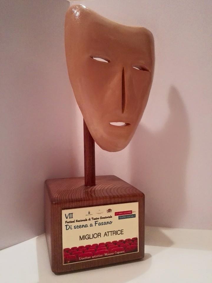 Premio miglior attrice alla VII edizione del “Di scena a Fasano” (Br) (Oh Dio mio!)