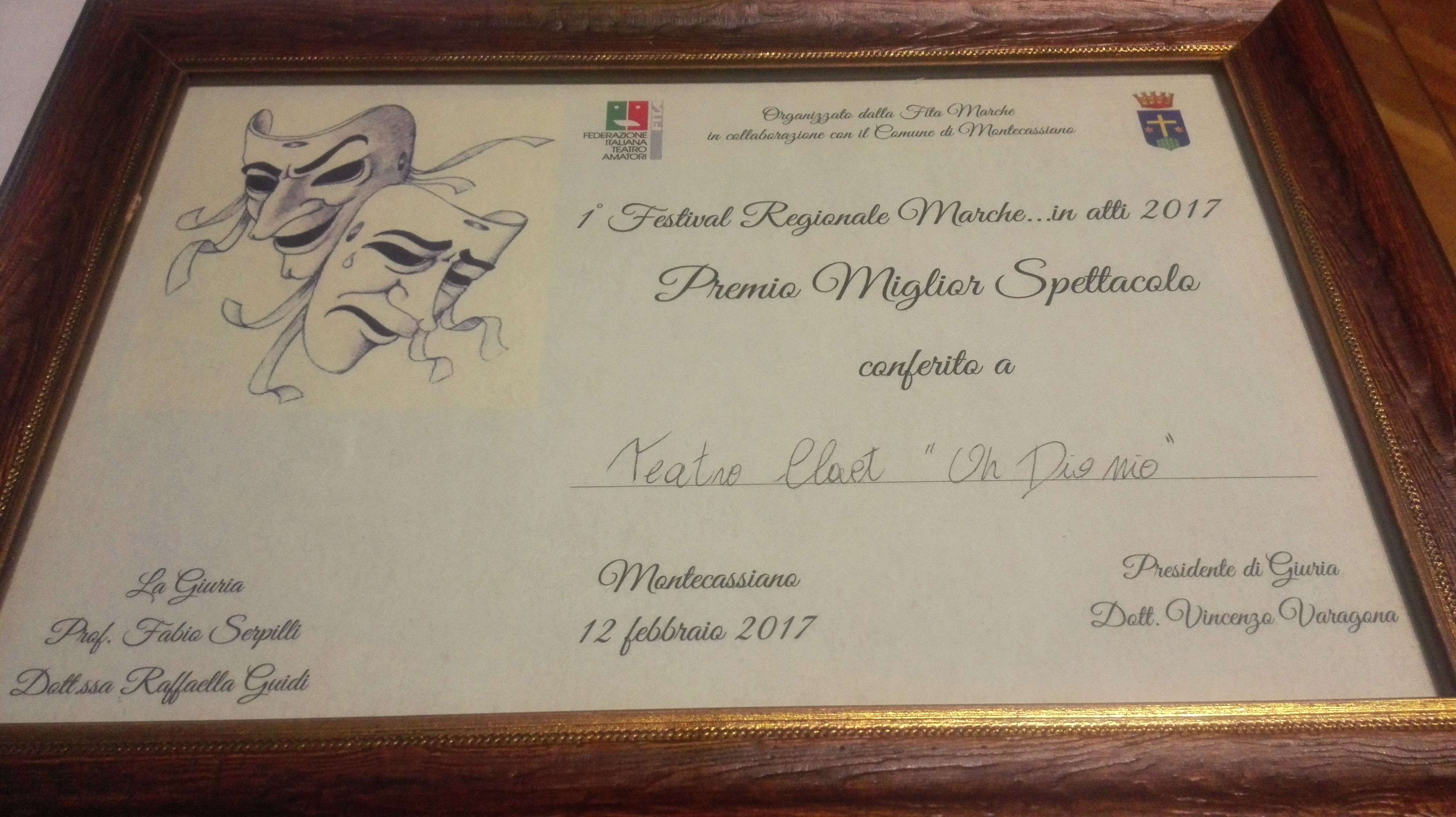 Premio miglior spettacolo alla I edizione del “Marche… in atti”. (Oh Dio mio!)