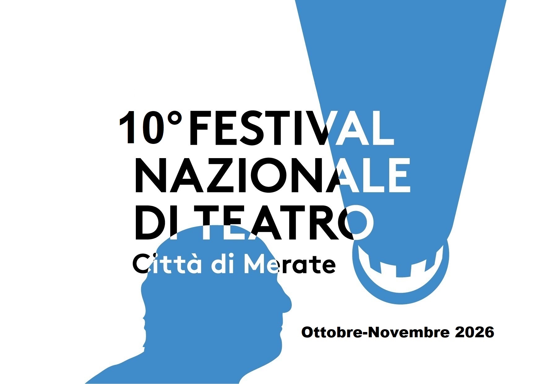 FESTIVAL NAZIONALE DI TEATRO CITTA’ DI MERATE 2026 – decima edizione